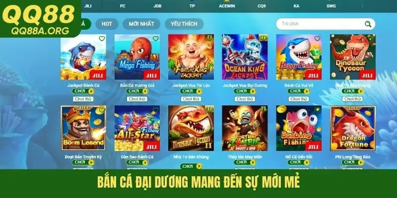 Bắn cá đại dương mang đến sự mới mẻ