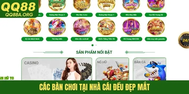 Các bàn chơi tại nhà cái đều đẹp mắt