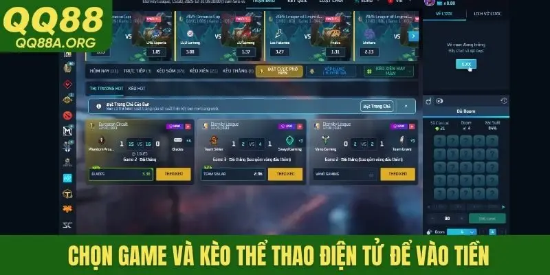 Chọn game và kèo thể thao điện tử để vào tiền