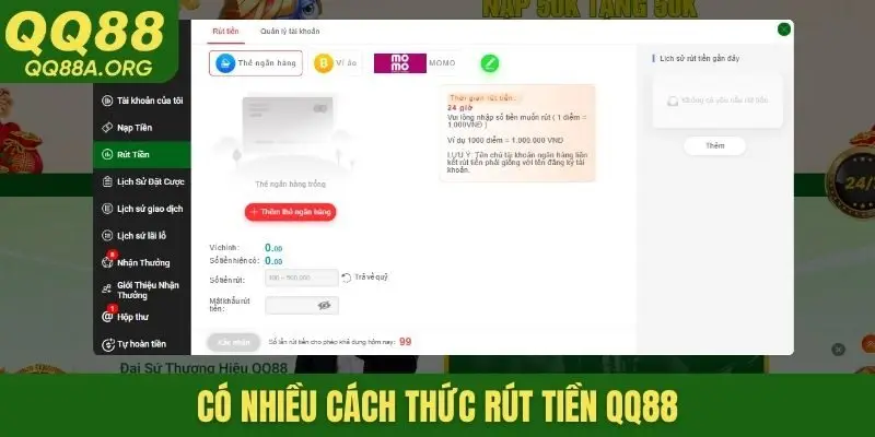 Có nhiều cách thức rút tiền QQ88