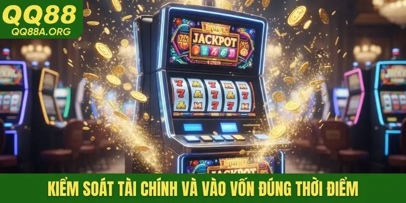 Kiểm soát tài chính và vào vốn đúng thời điểm