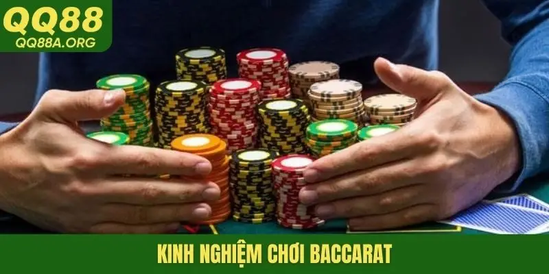 Kinh nghiệm chơi Baccarat