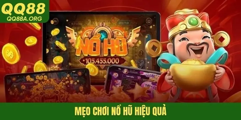 Mẹo chơi nổ hũ hiệu quả