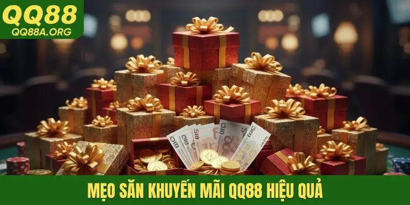 Mẹo săn khuyến mãi QQ88 hiệu quả