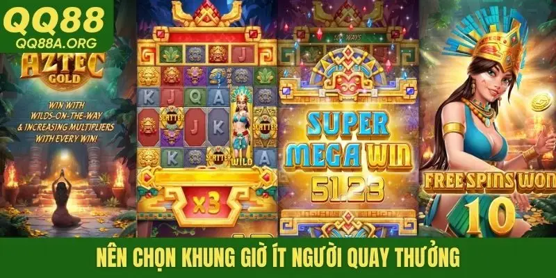 Nên chọn khung giờ ít người quay thưởng