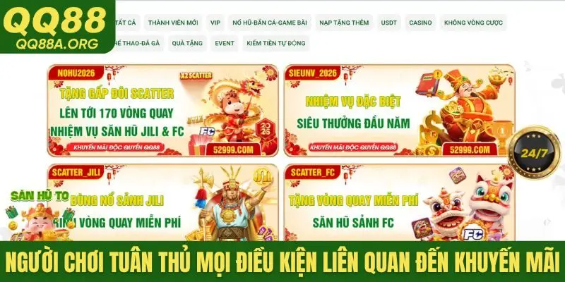 Người chơi tuân thủ mọi điều kiện liên quan đến khuyến mãi