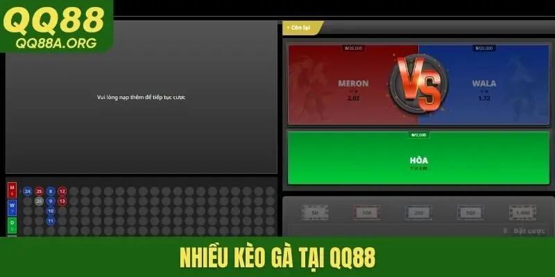 Nhiều kèo gà tại QQ88